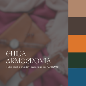 GUIDA ARMOCROMIA AUTUNNO