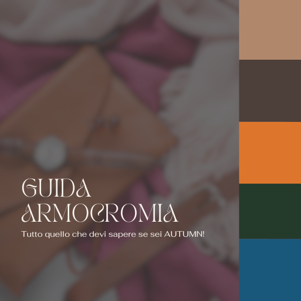 GUIDA ARMOCROMIA AUTUNNO