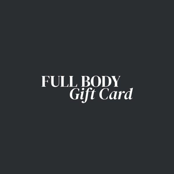Gift card FULL BODY